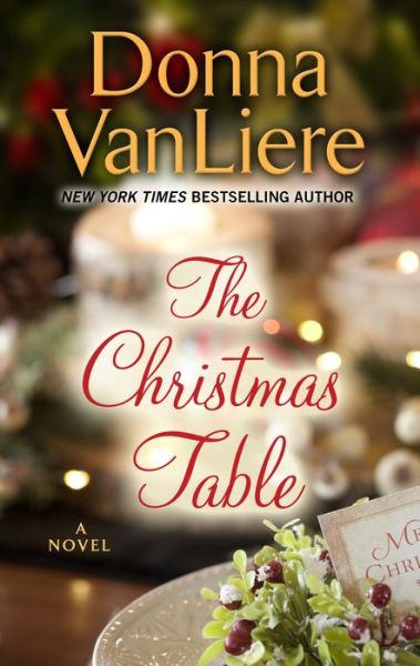 Cover for Donna VanLiere · The Christmas Table (Paperback Book) (2020)