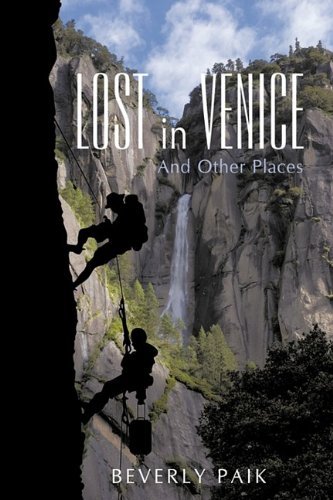 Cover for Beverly Paik · Lost in Venice: and Other Places (Hardcover Book) (2009)