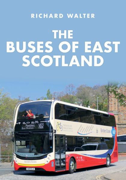 Cover for Richard Walter · The Buses of East Scotland (Pocketbok) (2020)