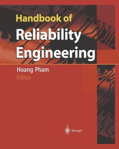 Cover for Hoang Pham · Handbook of Reliability Engineering (Paperback Bog) [Softcover reprint of the original 1st ed. 2003 edition] (2014)