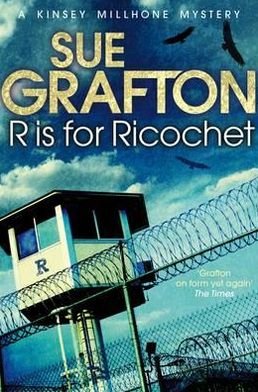 Cover for Sue Grafton · R is for Ricochet - Kinsey Millhone Alphabet series (Pocketbok) [New edition] (2012)