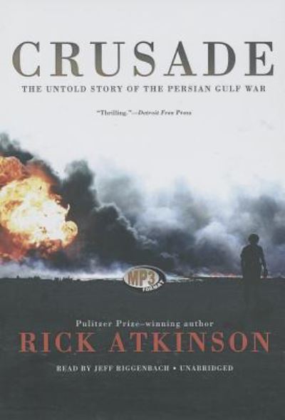 Cover for Rick Atkinson · Crusade (CD) (2012)