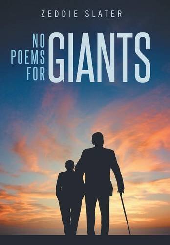 Cover for Zeddie Slater · No Poems for Giants (Gebundenes Buch) (2014)