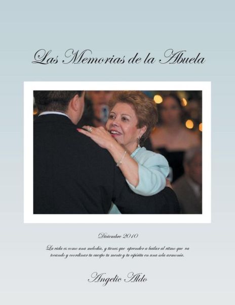 Cover for Angelic Aldo · Las Memorias De La Abuela (Paperback Book) (2013)
