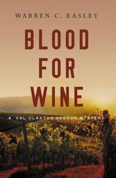 Cover for Warren C Easley · Blood for Wine (Paperback Book) (2017)