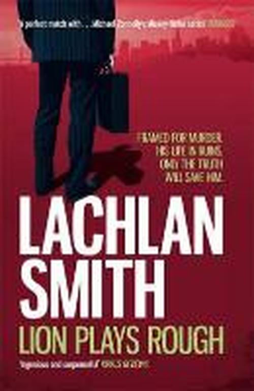 Cover for Lachlan Smith · Lion Plays Rough (Leo Maxwell 2) - Leo Maxwell (Paperback Book) (2014)