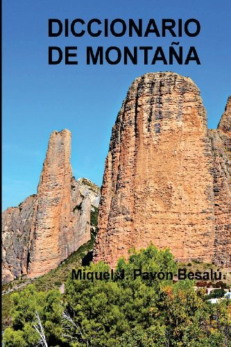 Cover for Miquel J. Pavón Besalú · Diccionario De Montaña (Paperback Bog) [Spanish edition] (2012)