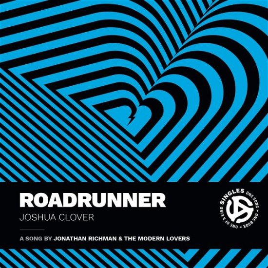 Roadrunner - Singles - Joshua Clover - Books - Duke University Press - 9781478014393 - October 12, 2021