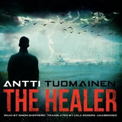 Cover for Antti Tuomainen · The Healer (CD) (2013)