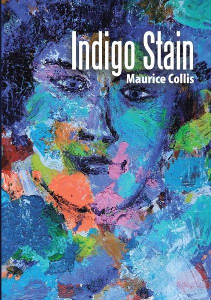 Cover for Maurice Collis · Indigo Stain (Paperback Book) (2017)