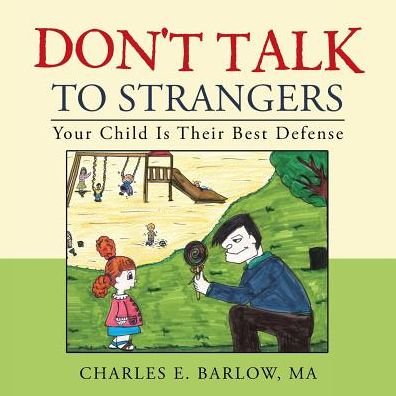 Cover for Ma Charles E Barlow · Don't Talk to Strangers (Paperback Bog) (2017)