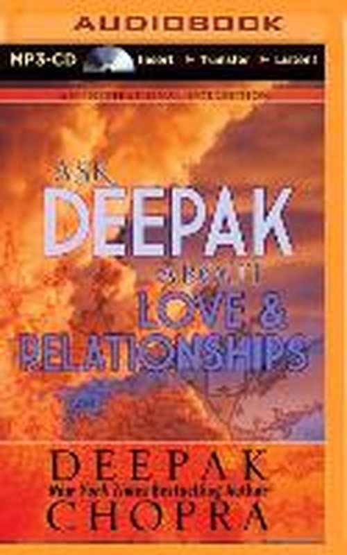 Cover for Deepak Chopra · Ask Deepak About Love &amp; Relationships (MP3-CD) [Mp3 Una edition] (2014)