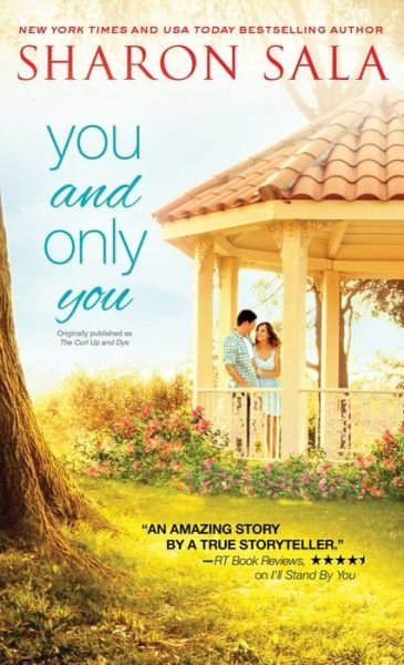 Cover for Sharon Sala · You and Only You - Blessings, Georgia (Paperback Bog) (2016)