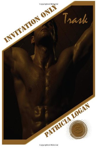 Cover for Patricia Logan · Trask (Invitation Only) (Volume 2) (Paperback Bog) (2013)