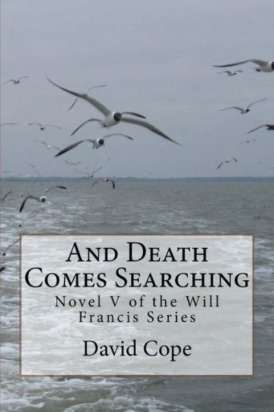 Cover for David Cope · And Death Comes Searching (Paperback Book) (2014)