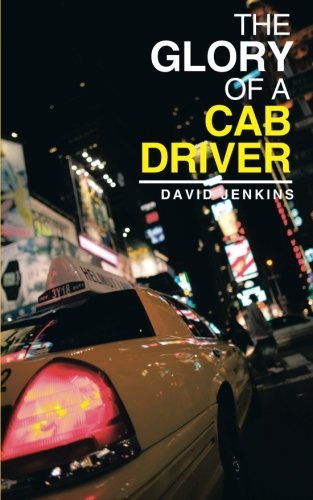 Cover for David Jenkins · The Glory of a Cab Driver (Paperback Book) (2014)