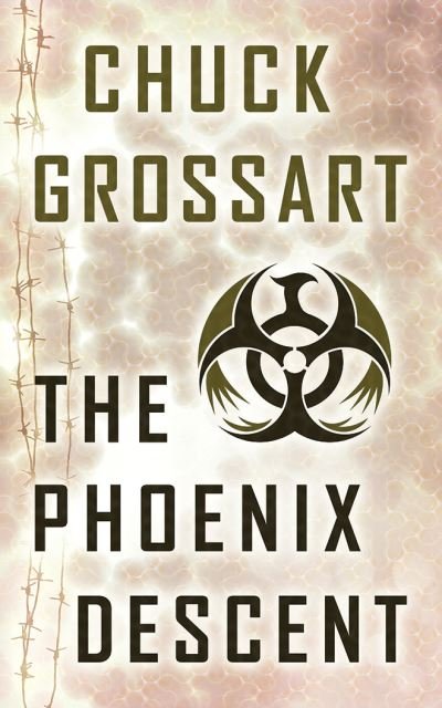 Cover for Chuck Grossart · The Phoenix Descent (CD) (2016)