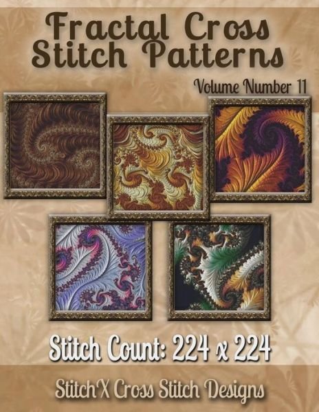 Cover for Tracy Warrington · Fractal Cross Stitch Patterns Volume Number 11 (Paperback Book) (2014)