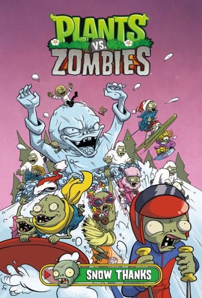 Cover for Paul Tobin · Plants Vs. Zombies Volume 13: Snow Thanks (Hardcover Book) (2019)