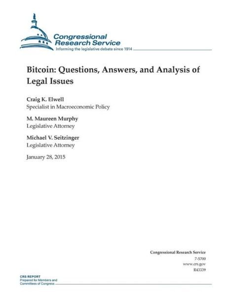 Cover for Congressional Research Service · Bitcoin: Questions, Answers, and Analysis of Legal Issues (Taschenbuch) (2015)