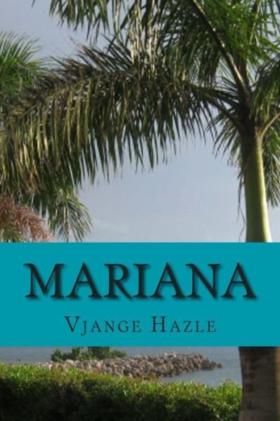 Cover for Vjange Hazle · Mariana (Paperback Book) (2015)