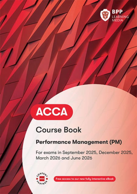 Cover for BPP Learning Media · ACCA Performance Management: Course Book (Pocketbok) (2025)