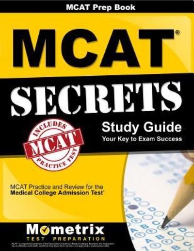 Cover for MCAT Exam Secrets Test Prep Team · MCAT Prep Book : MCAT Secrets Study Guide (Paperback Book) (2023)