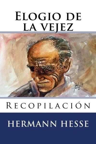 Cover for Hermann Hesse · Elogio De La Vejez (Paperback Book) (2015)