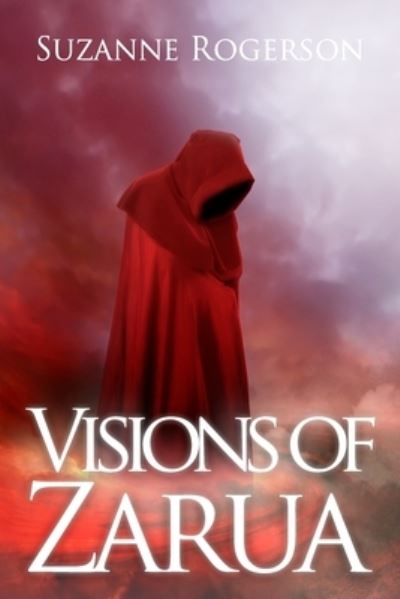 Cover for Suzanne Rogerson · Visions of Zarua (Paperback Book) (2015)