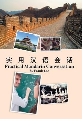 Cover for Father Frank Lee · Practical Mandarin Conversation (Hardcover Book) (2016)