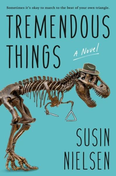 Cover for Susin Nielsen · Tremendous Things (Hardcover Book) (2021)