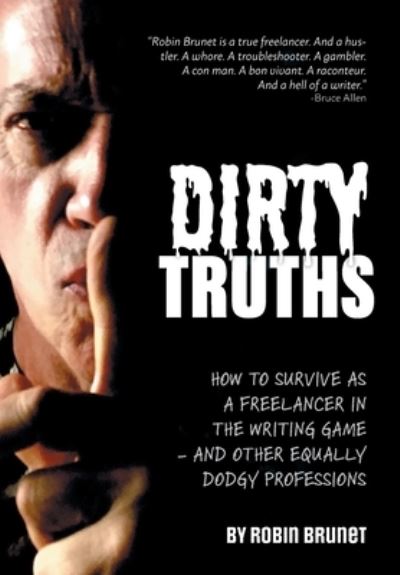 Cover for Robin Brunet · Dirty Truths (Hardcover Book) (2020)