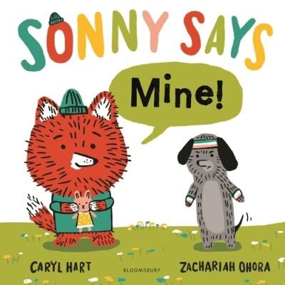 Cover for Caryl Hart · SONNY SAYS, &quot;Mine!&quot; (Gebundenes Buch) (2021)