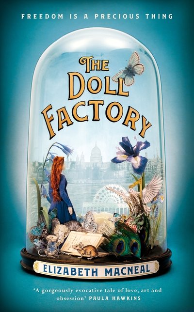 Cover for Elizabeth Macneal · The Doll Factory (Hardcover bog) (2019)