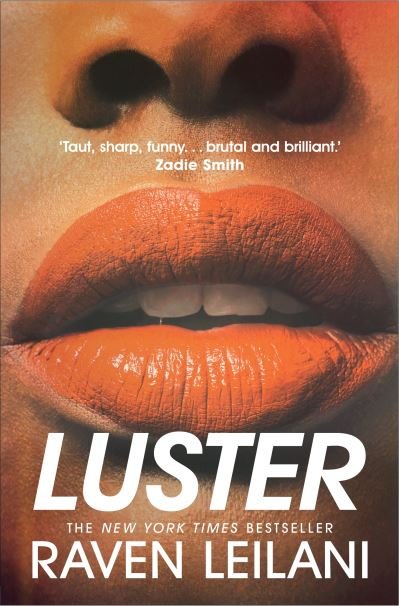 Cover for Raven Leilani · Luster: Nominiert: British Book Awards: Debut Fict (Buch) (2023)