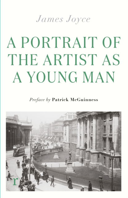 Cover for James Joyce · A Portrait of the Artist as a Young Man: (riverrun editions) - riverrun editions (Paperback Bog) (2024)