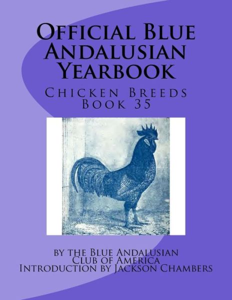 Cover for Blue Andalusian Club of America · Official Blue Andalusian Yearbook (Pocketbok) (2016)