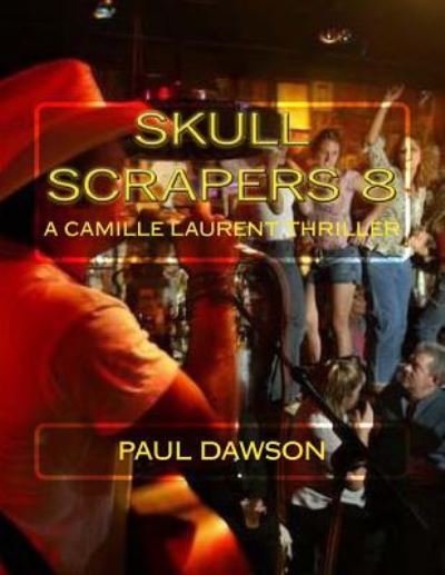 Cover for Paul Dawson · Skull Scrapers 8 (Paperback Bog) (2016)