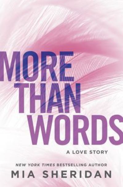 Cover for Mia Sheridan · More than words (Book) [First edition. edition] (2018)