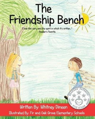 Cover for Whitney Dineen · The Friendship Bench (Paperback Book) (2016)
