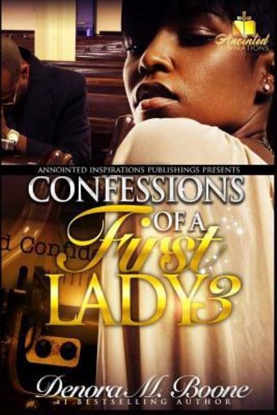 Cover for Denora M Boone · Confessions of a First Lady (Paperback Book) (2016)