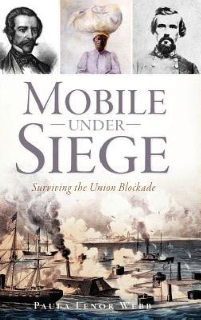 Cover for Paula Lenor Webb · Mobile Under Siege (Hardcover Book) (2016)