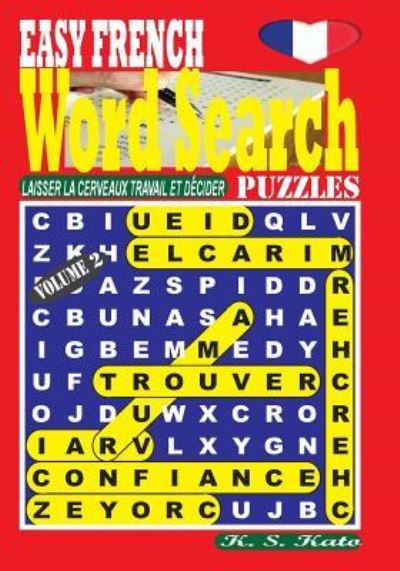 Cover for K S Kato · EASY FRENCH Word Search Puzzles. Vol. 2 (Paperback Book) (2016)