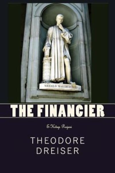 Cover for Deceased Theodore Dreiser · The Financier (Pocketbok) (2016)