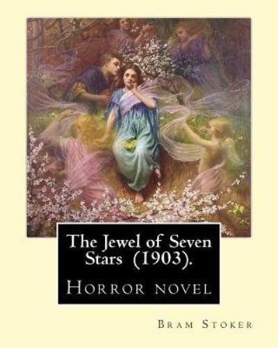 Cover for Bram Stoker · The Jewel of Seven Stars (1903). by (Paperback Book) (2017)