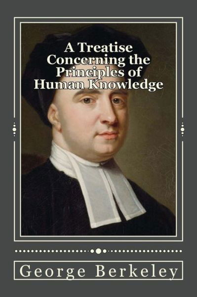 Cover for George Berkeley · A Treatise Concerning the Principles of Human Knowledge (Paperback Bog) (2017)