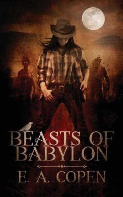 Cover for E a Copen · Beasts of Babylon (Pocketbok) (2017)