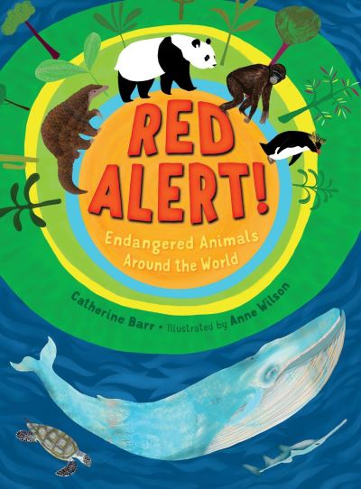 Red alert! - Catherine Barr - Książki - Charlesbridge Publishing - 9781580898393 - 3 lipca 2018