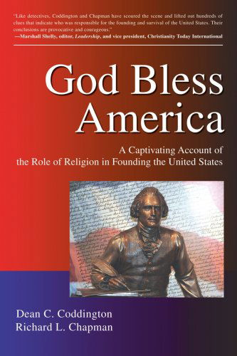 Cover for Richard Chapman · God Bless America: a Captivating Account of the Role of Religion in Founding the United States (Pocketbok) (2007)