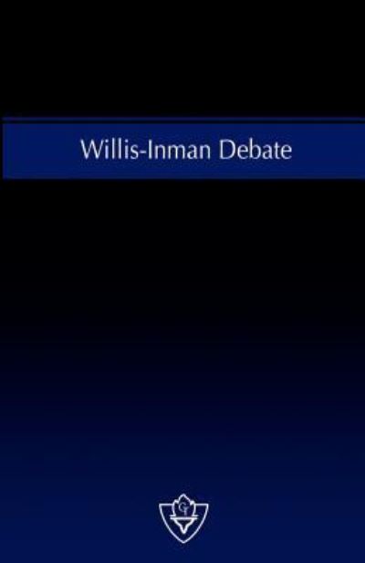 Cover for Cecil Willis · Willis-inman Debate (Taschenbuch) (1968)